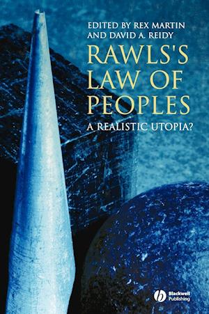 Rawls's Law of Peoples – A Realistic Utopia?