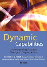 Dynamic Capabilities – Understanding Strategic Change in Organizations