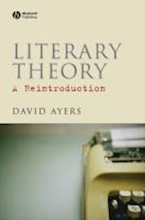 Literary Theory – A Reintroduction