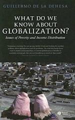 What Do We Know About Globalization?
