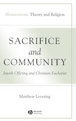 Sacrifice and Community: Jewish Offering and Christian Eucharist