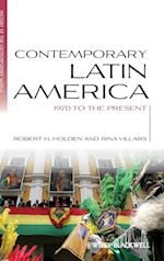 Contemporary Latin America – 1970 to the Present
