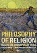 Philosophy of Religion – Classic and Contemporary Issues