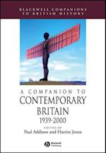 Companion to Contemporary Britain 1939 - 2000