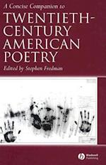 Concise Companion to Twentieth-Century American Poetry