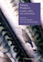 Fishery Products – Quality, safety and authenticity