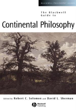 Blackwell Guide to Continental Philosophy