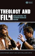 Theology and Film – Challenging the Sacred/Secular  Divide