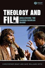 Theology and Film – Challenging the Sacred/Secular  Divide