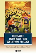Philosophy, Methodology and Educational Research