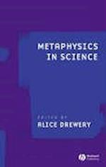 Metaphysics in Science