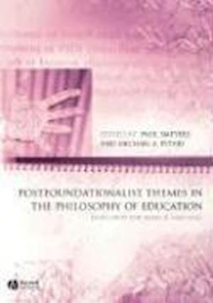 Postfoundationalist Themes In The Philosophy of Education
