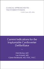 Current Indications for the Implantable Cardioverter Defibrillator