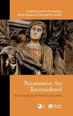 Renaissance Art Reconsidered – An Anthology of Primary Sources