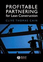 Profitable Partnering for Lean Construction