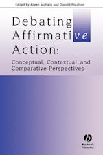 Debating Affirmative Action: Conceptual, Contextua l, and Comparative Perspectives