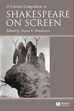 Concise Companion to Shakespeare on Screen