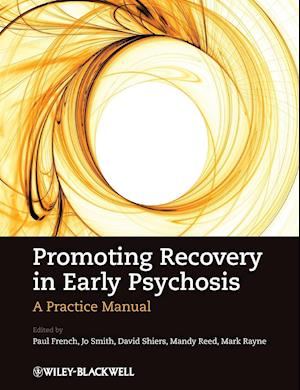Promoting Recovery in Early Psychosis – A Practice Manual