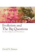 Evolution and the Big Questions – Sex, Race, Religion and Other Matters