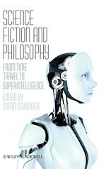 Science Fiction and Philosophy – From Time Travel to Superintelligence