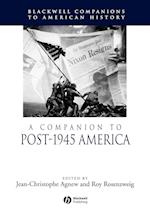 A Companion to Post–1945 America