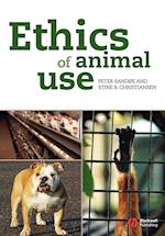 Ethics of Animal Use in Veterinary and Animal Science