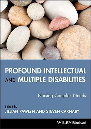 Profound Intellectual and Multiple Disabilities – Nursing Complex Needs