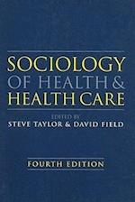 Sociology of Health and Health Care 4e