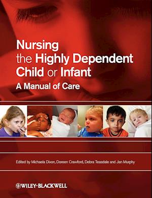 Nursing the Highly Dependent Child or Infant