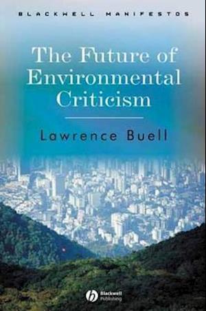 Future of Environmental Criticism