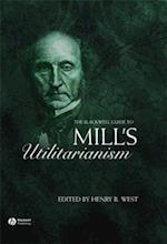 Blackwell Guide to Mill's Utilitarianism