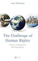 The Challenge of Human Rights – Origin, Development and Significance