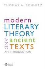 Modern Literary Theory and Ancient Texts – An Introduction