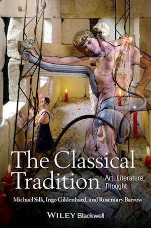 The Classical Tradition – Art, Literature, Thought