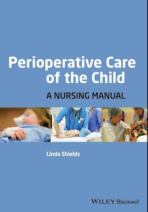 Perioperative Care of the Child