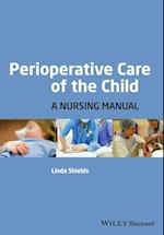 Perioperative Care of the Child – A Nursing Manual