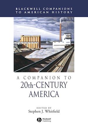 Companion to 20th–Century America