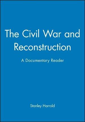 The Civil War and Reconstruction