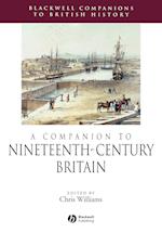 A Companion to Nineteenth–Century Britain