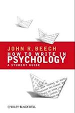 How To Write in Psychology – A Student Guide