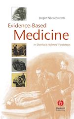 Evidence–Based Medicine – In Sherlock Holmes' Footsteps