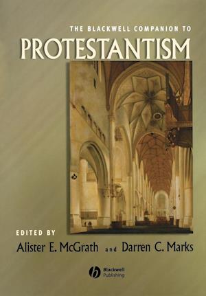 The Blackwell Companion to Protestantism