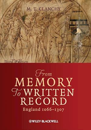 From Memory to Written Record – England 1066–1307 3e
