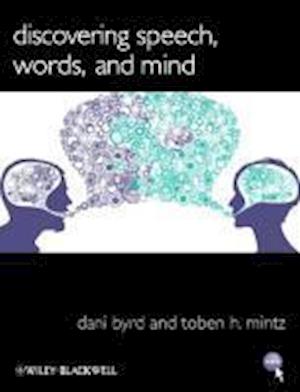 Discovering Speech, Words, and Mind