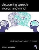 Discovering Speech, Words, and Mind