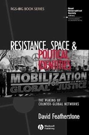 Resistance, Space and Political Identities