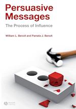 Persuasive Messages – The Process of Influence