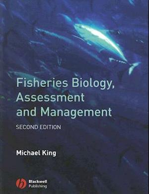 Fisheries Biology, Assessment and Management 2e