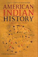 American Indian History – A Documentary Reader