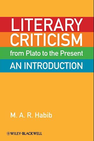 Literary Criticism from Plato to the Present – An Introduction